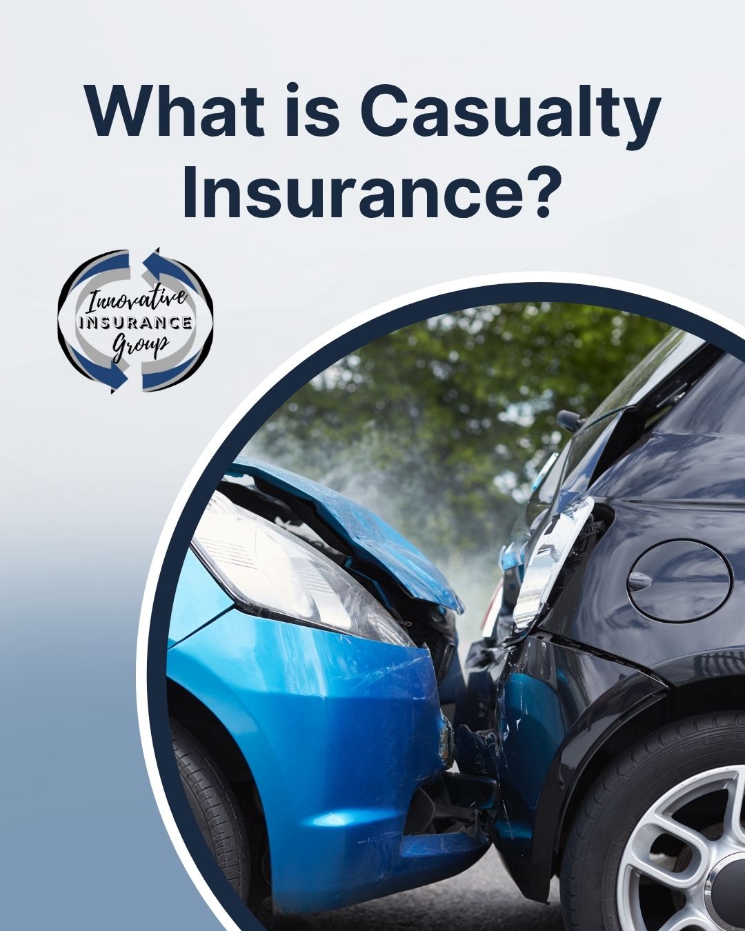 What is Casualty Insurance?